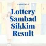 Lottery Sambad Sikkim Result