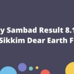 Lottery Sambad Result 8.1.2021: 4PM Sikkim Dear Earth Friday