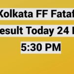 Kolkata FF Fatafat Result Today 24 Feb 5:30 PM