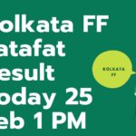 Kolkata FF Fatafat Result Today 25 Feb 1 PM