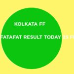 Kolkata FF Fatafat Result Today 25 Feb 11:30 AM: Check Kolkata FF Result Online (Live)
