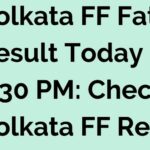 Kolkata FF Fatafat Result Today 27 Feb 2:30 PM: Check Kolkata FF Result Online (Live)