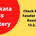 Kolkata FF Lottery 13.2.2021: Check Kolkata Fatafat Lottery Results of All Timings