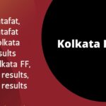 Kolkata fatafat, Kolkata fatafat results, kolkata fatafat results today, Kolkata FF, kolkata ff results, kolkata ff results online