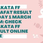 Kolkata FF Fatafat Result Today 1 March 4 PM: Check Kolkata FF Result Online (Live)