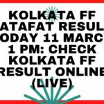 Kolkata FF Fatafat Result Today 11 March 1 PM: Check Kolkata FF Result Online (Live)