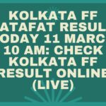 Kolkata FF Fatafat Result Today 11 March 10 AM: Check Kolkata FF Result Online (Live)