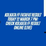 Kolkata FF Fatafat Result Today 12 March 7 PM: Check Kolkata FF Result Online (Live)