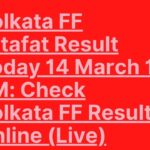Kolkata FF Fatafat Result Today 14 March 1 PM: Check Kolkata FF Result Online (Live)