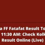 Kolkata FF Fatafat Result Today 15 March 11:30 AM: Check Kolkata FF Result Online (Live)