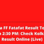 Kolkata FF Fatafat Result Today 15 March 2:30 PM: Check Kolkata FF Result Online (Live)