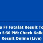 Kolkata FF Fatafat Result Today 15 March 5:30 PM: Check Kolkata FF Result Online (Live)