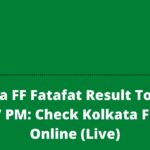 Kolkata FF Fatafat Result Today 15 March 7 PM: Check Kolkata FF Result Online (Live)
