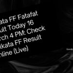Kolkata FF Fatafat Result Today 16 March 4 PM: Check Kolkata FF Result Online (Live)