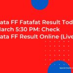 Kolkata FF Fatafat Result Today 20 March 5:30 PM: Check Kolkata FF Result Online (Live)