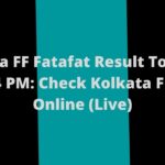Kolkata FF Fatafat Result Today 22 March 4 PM: Check Kolkata FF Result Online (Live)