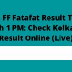 Kolkata FF Fatafat Result Today 23 March 1 PM: Check Kolkata FF Result Online (Live)