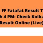 Kolkata FF Fatafat Result Today 23 March 4 PM: Check Kolkata FF Result Online (Live)