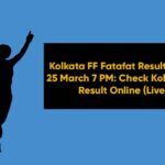 Kolkata FF Fatafat Result Today 25 March 7 PM: Check Kolkata FF Result Online (Live)