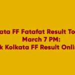 Kolkata FF Fatafat Result Today 26 March 7 PM: Check Kolkata FF Result Online (Live)