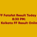 Kolkata FF Fatafat Result Today 26 March 8:30 PM: Check Kolkata FF Result Online (Live)