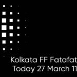 Kolkata FF Fatafat Result Today 27 March 11:30 AM: Check Kolkata FF Result Online (Live)