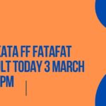 Kolkata FF Fatafat Result Today 3 March 2:30 PM