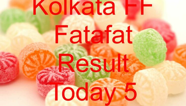 Kolkata FF Fatafat Result Today 5 March 11:30 AM