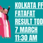 Kolkata FF Fatafat Result Today 7 March 11:30 AM