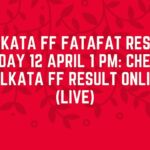 Kolkata FF Fatafat Result Today 12 April 1 PM: Check Kolkata FF Result Online (Live)