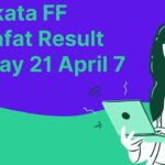 Kolkata FF Fatafat Result Today 21 April 7 PM: Check Kolkata FF Result Online (Live)