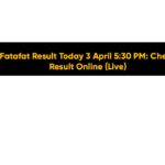 Kolkata FF Fatafat Result Today 3 April 5:30 PM: Check Kolkata FF Result Online (Live)
