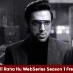 Mai Hero Boll Raha Hu WebSeries Season 1 Free Download: 1080P Full WebSeries MAI HERO BOLL RAHA HU Leaked on Isaimini