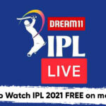 How to Watch IPL 2021 FREE on mobile? IPL 2021 Kaise Dekhen? Watch IPL 2021 Live