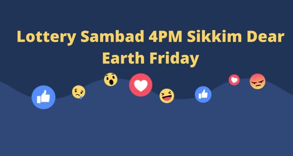 Lottery Sambad 4PM Sikkim Dear Earth Friday