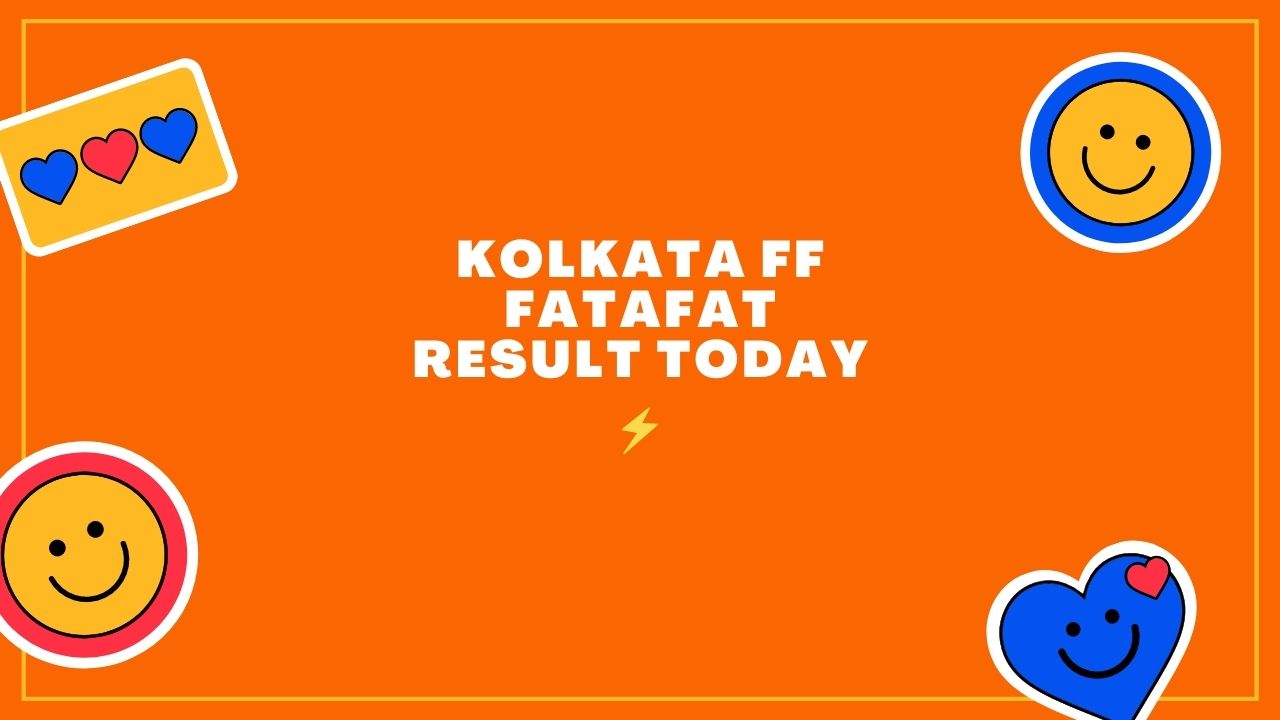 Kolkata FF FatafAT RESULT TODAY
